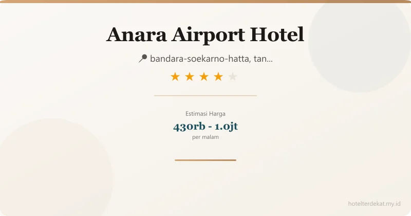 Anara Airport Hotel - Hotel 4 bintang di bandara-soekarno-hatta, tangerang