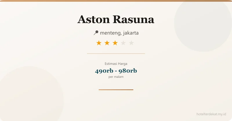 Aston Rasuna - Hotel 3 bintang di menteng, jakarta