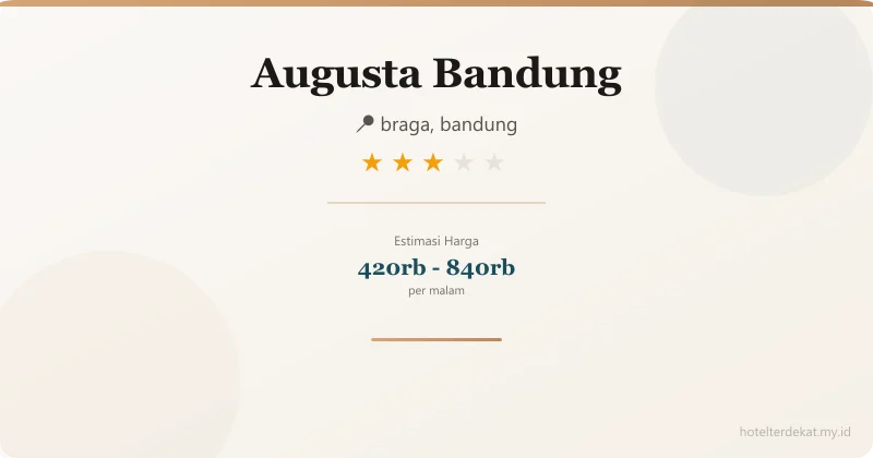 Augusta Bandung - Hotel 3 bintang di braga, bandung