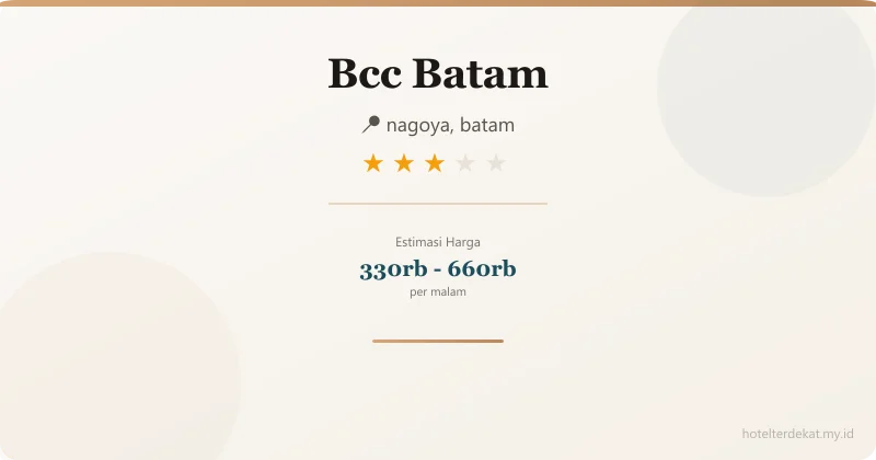 Bcc  Batam - Hotel 3 bintang di nagoya, batam