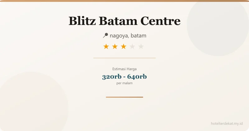 Blitz  Batam Centre - Hotel 3 bintang di nagoya, batam