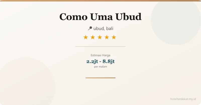 Como Uma Ubud - Hotel 5 bintang di ubud, bali
