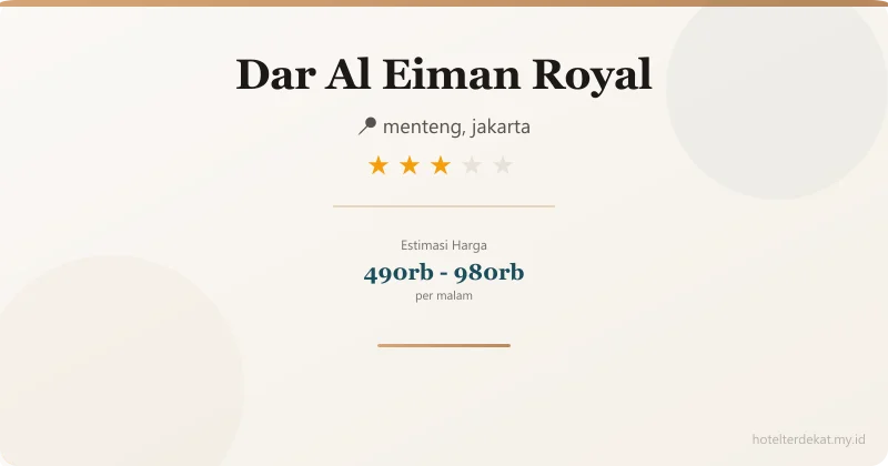 Dar Al Eiman Royal - Hotel 3 bintang di menteng, jakarta