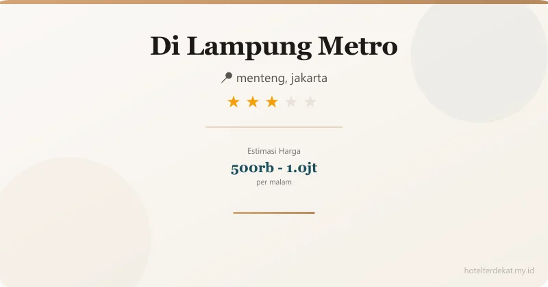 Di Lampung Metro - Hotel 3 bintang di menteng, jakarta