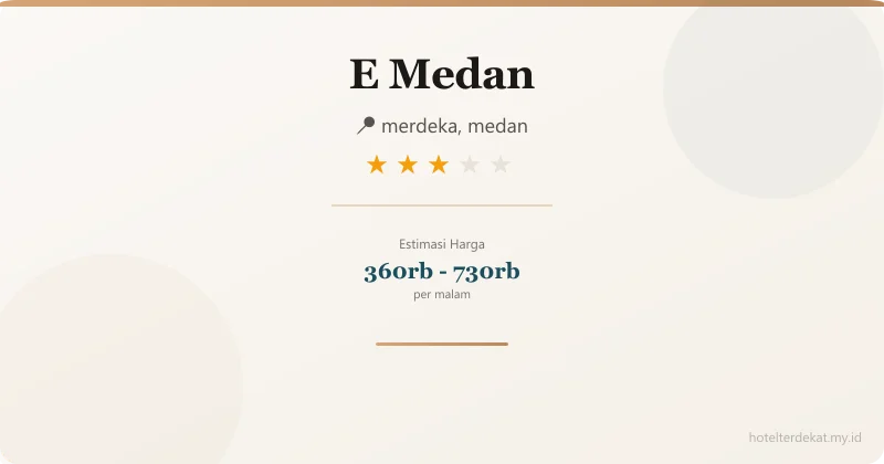 E  Medan - Hotel 3 bintang di merdeka, medan