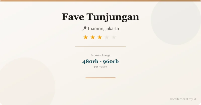 Fave  Tunjungan - Hotel 3 bintang di thamrin, jakarta
