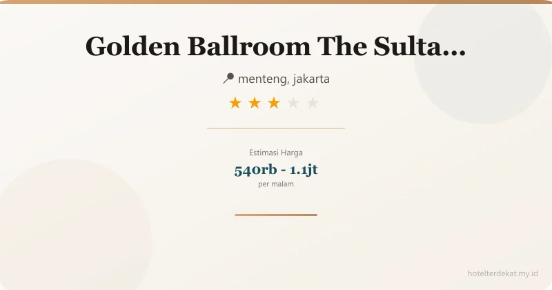 Golden Ballroom The Sultan Residence Jakarta - Hotel 3 bintang di menteng, jakarta