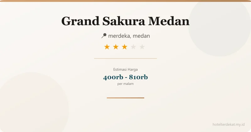 Grand Sakura Medan - Hotel 3 bintang di merdeka, medan