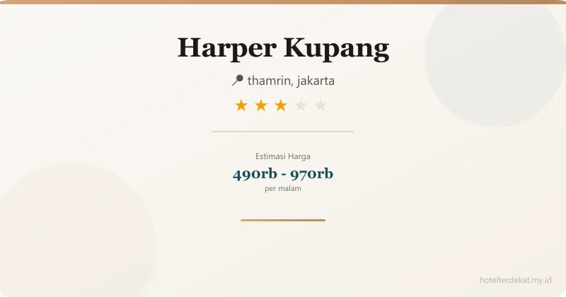 Harper Kupang - Hotel 3 bintang di thamrin, jakarta