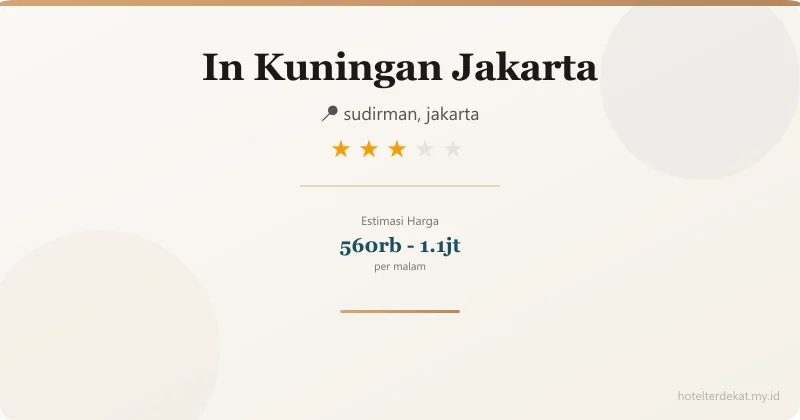 In Kuningan Jakarta - Hotel 3 bintang di sudirman, jakarta