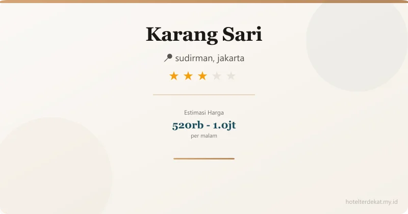 Karang Sari - Hotel 3 bintang di sudirman, jakarta