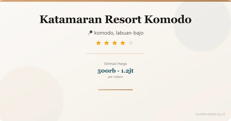 Katamaran Resort Komodo - Hotel 4 bintang di komodo, labuan-bajo