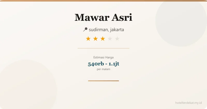 Mawar Asri - Hotel 3 bintang di sudirman, jakarta