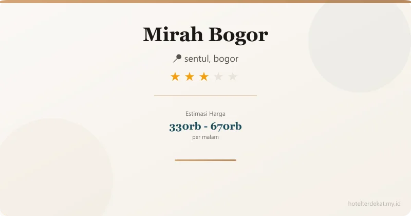Mirah Bogor - Hotel 3 bintang di sentul, bogor