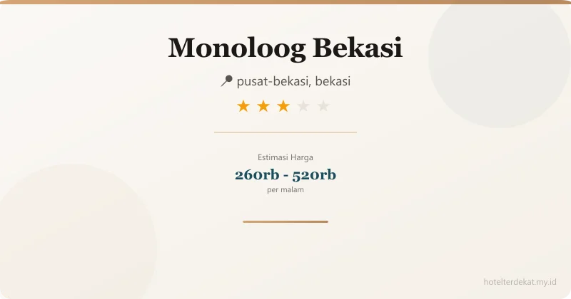 Monoloog  Bekasi - Hotel 3 bintang di pusat-bekasi, bekasi