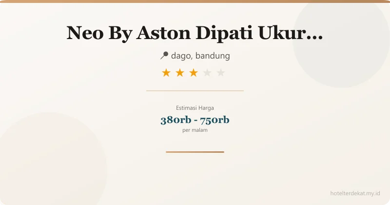 Neo  By Aston Dipati Ukur Bandung - Hotel 3 bintang di dago, bandung
