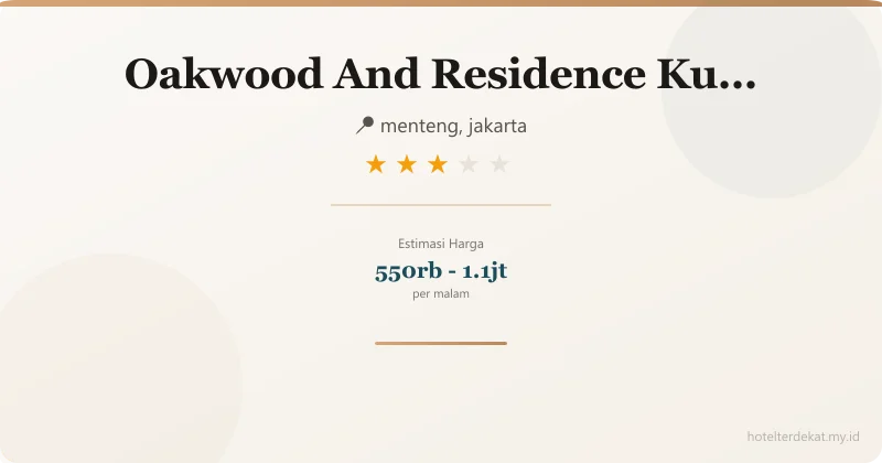 Oakwood  And Residence Kuala Lumpur - Hotel 3 bintang di menteng, jakarta