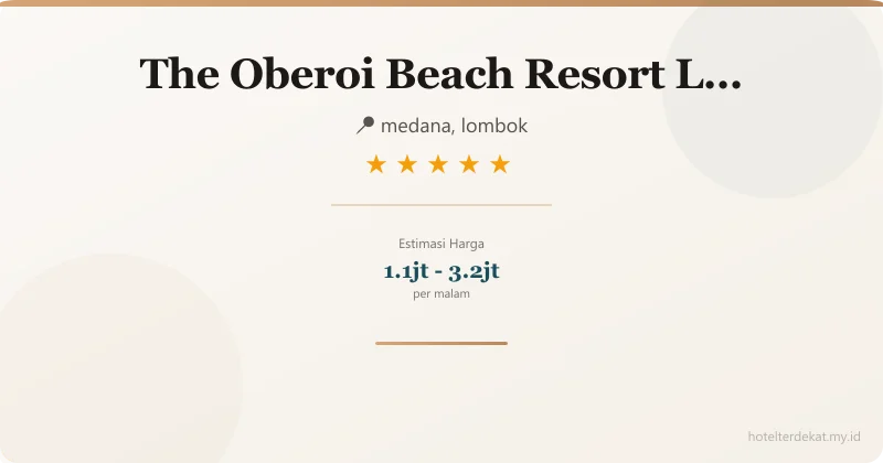 The Oberoi Beach Resort Lombok - Hotel 5 bintang di medana, lombok