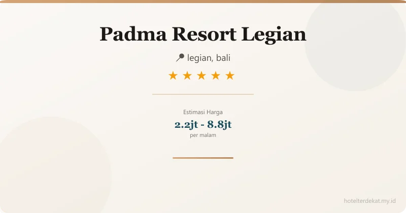 Padma Resort Legian - Hotel 5 bintang di legian, bali