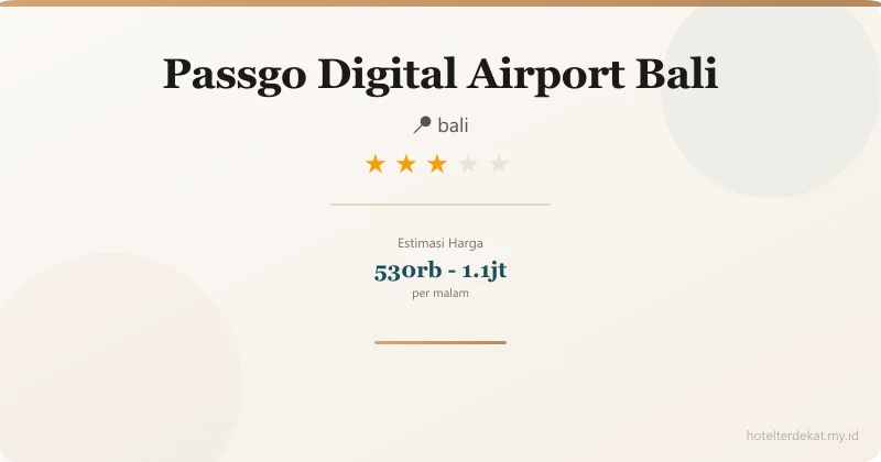 Passgo Digital Airport  Bali - Hotel 3 bintang di bali