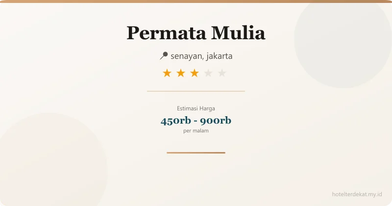 Permata Mulia - Hotel 3 bintang di senayan, jakarta
