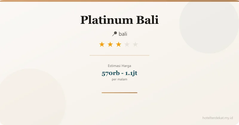 Platinum  Bali - Hotel 3 bintang di bali