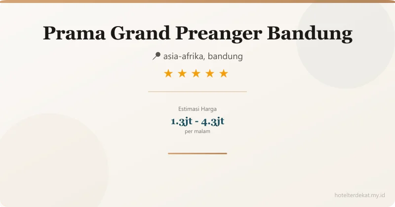 Prama Grand Preanger Bandung - Hotel 5 bintang di asia-afrika, bandung