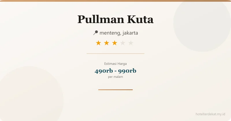Pullman Kuta - Hotel 3 bintang di menteng, jakarta