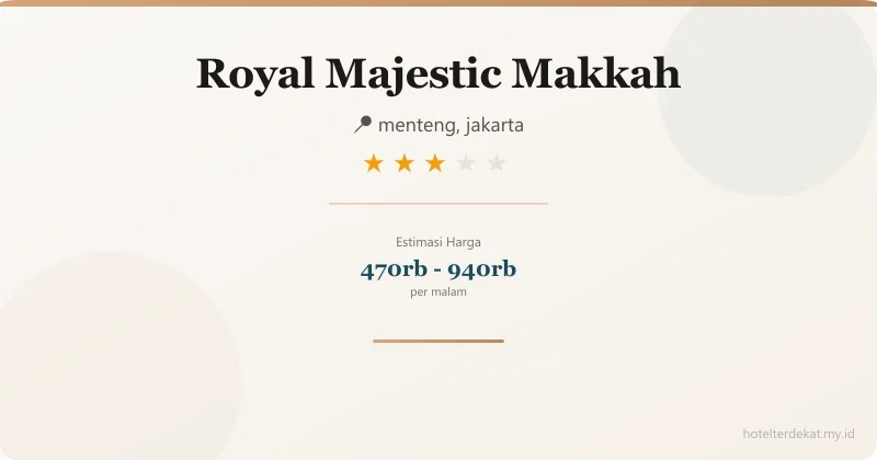 Royal Majestic  Makkah - Hotel 3 bintang di menteng, jakarta