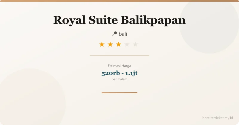Royal Suite  Balikpapan - Hotel 3 bintang di bali