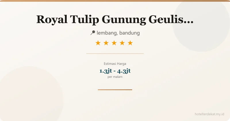 Royal Tulip Gunung Geulis Bandung - Hotel 5 bintang di lembang, bandung
