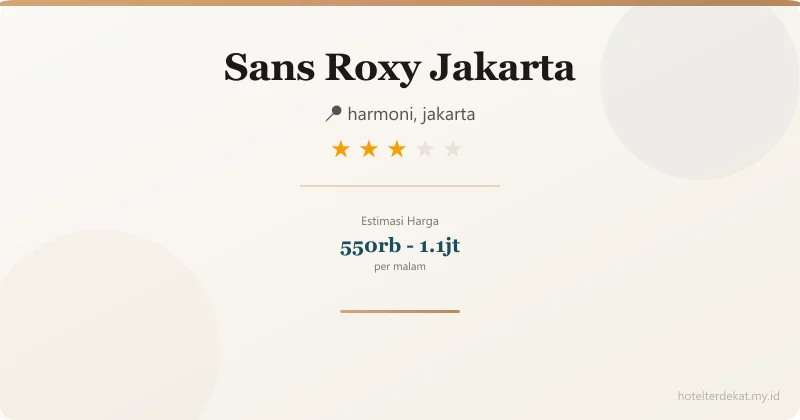 Sans  Roxy Jakarta - Hotel 3 bintang di harmoni, jakarta