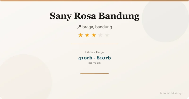 Sany Rosa  Bandung - Hotel 3 bintang di braga, bandung