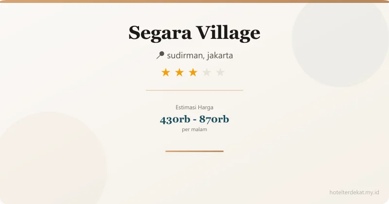 Segara Village - Hotel 3 bintang di sudirman, jakarta