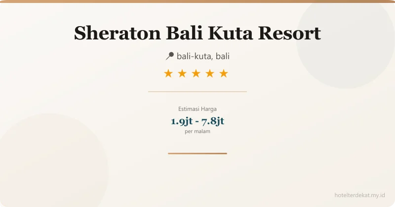 Sheraton Bali Kuta Resort - Hotel 5 bintang di bali-kuta, bali