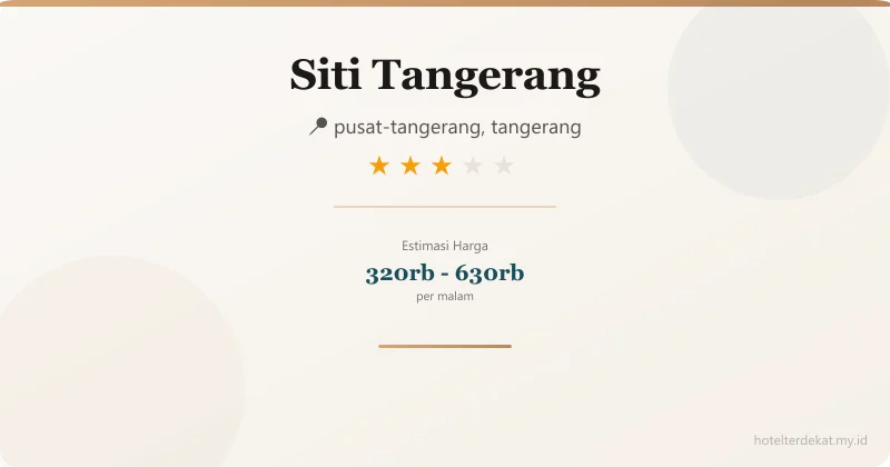 Siti Tangerang - Hotel 3 bintang di pusat-tangerang, tangerang
