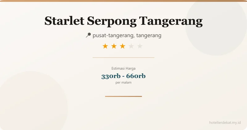 Starlet  Serpong Tangerang - Hotel 3 bintang di pusat-tangerang, tangerang