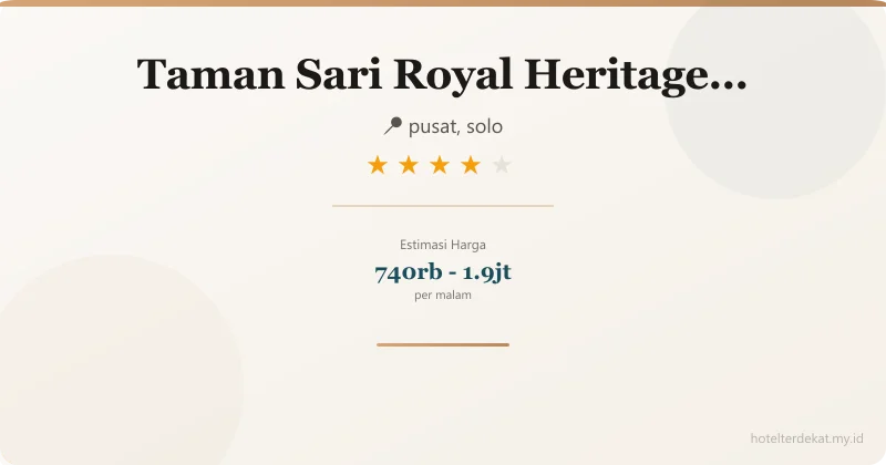 Taman Sari Royal Heritage Spa Hotel Solo - Hotel 4 bintang di pusat, solo