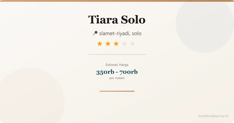 Tiara  Solo - Hotel 3 bintang di slamet-riyadi, solo