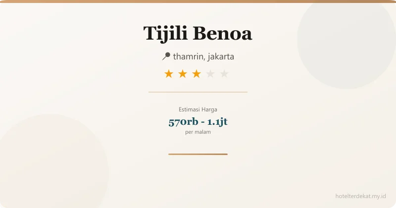 Tijili  Benoa - Hotel 3 bintang di thamrin, jakarta