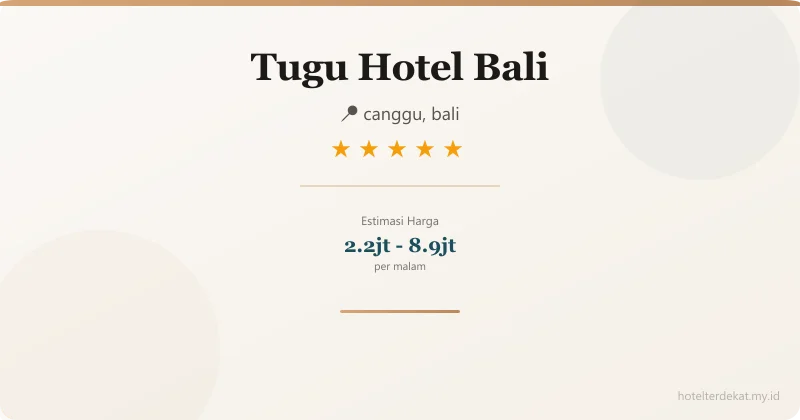 Tugu Hotel Bali - Hotel 5 bintang di canggu, bali
