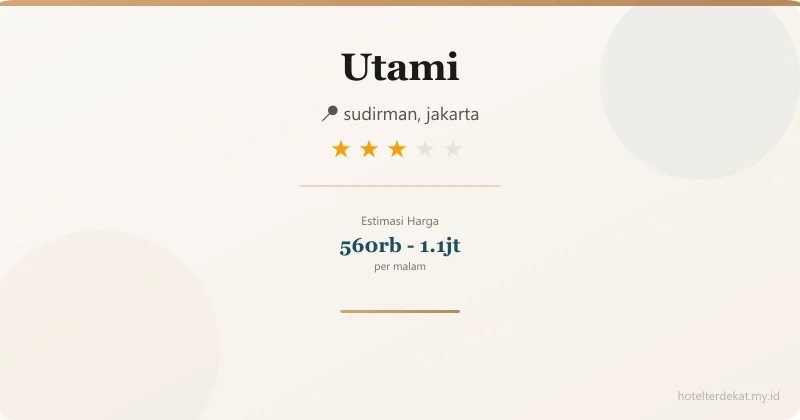 Utami - Hotel 3 bintang di sudirman, jakarta
